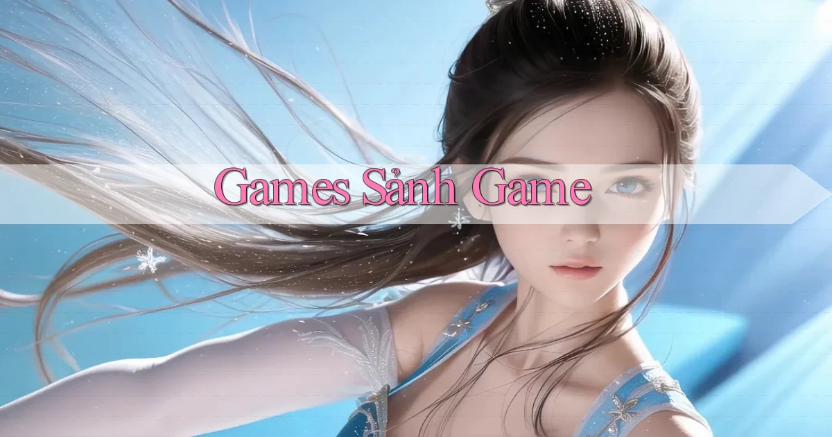 Games Sảnh game