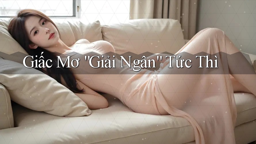 Giấc Mơ “Giải Ngân” Tức Thì Giấc Mơ “Giải Ngân” Tức Thì