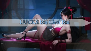luck8 bài chơi bài