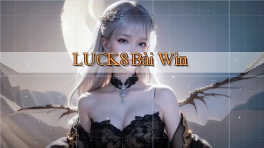 luck8 bài win
