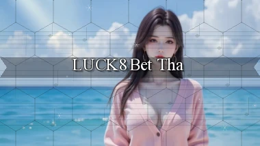 luck8 bet tha