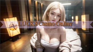 luck8 casino online