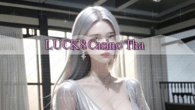 luck8 casino tha