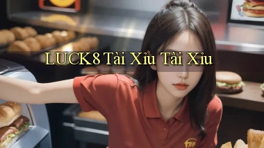 luck8  tài xỉu tài xỉu